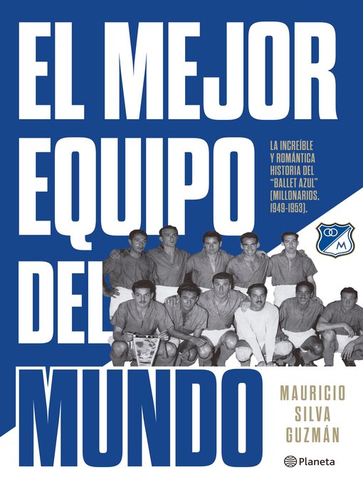 Title details for El mejor equipo del mundo by Mauricio Silva Guzmán - Available